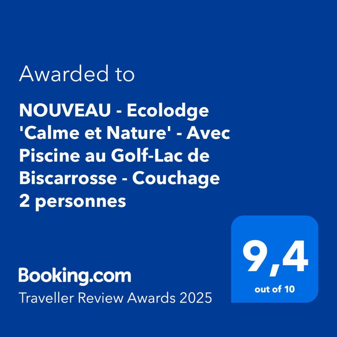 Nouveau - Ecolodge 'Calme Et Nature' - Avec Piscine Au Golf-Lac De Biscarrosse - Couchage 2 Personnes Экстерьер фото